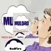 Pross Boy - Muloro (feat. Batondy) - Single
